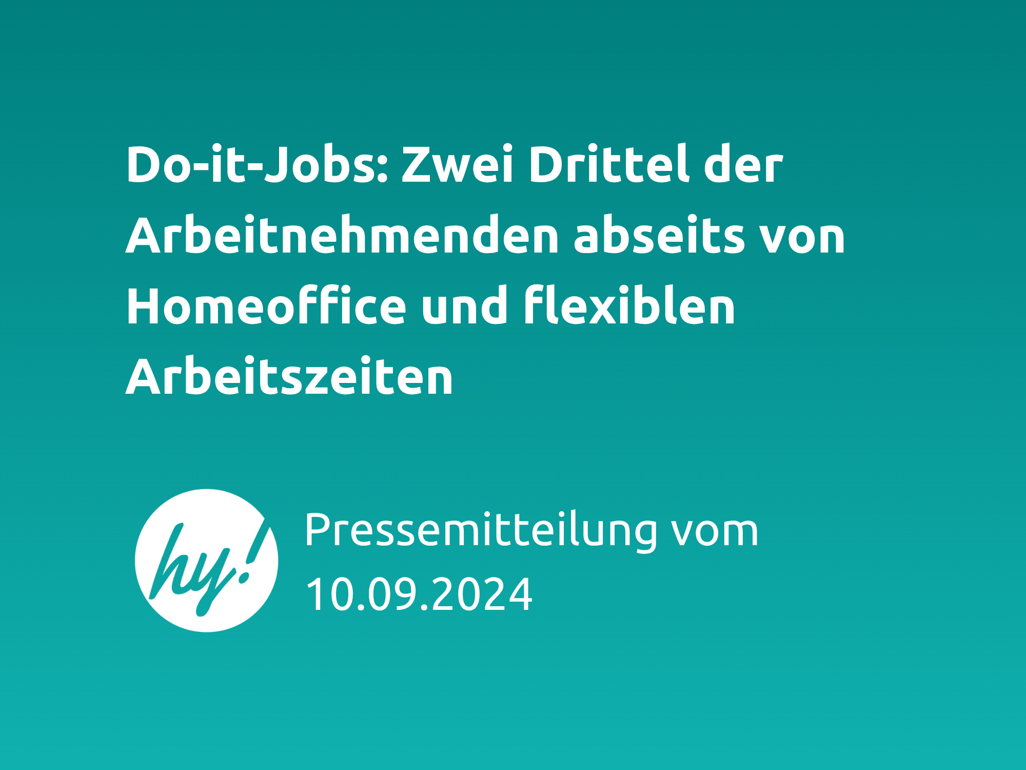 Do-it-Jobs: Zwei Drittel der Arbeitnehmenden abseits von Homeoffice und flexiblen Arbeitszeiten